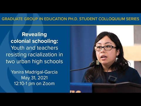 Yanira Madrigal Garcia Presents on Colonial Schooling and Resisting Racialization