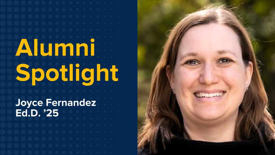 Portrait of a woman with brown hair and a dark sweater. Text overlay reads "Alumni Spotlight: Joyce Fernandez, Ed.D. '25"