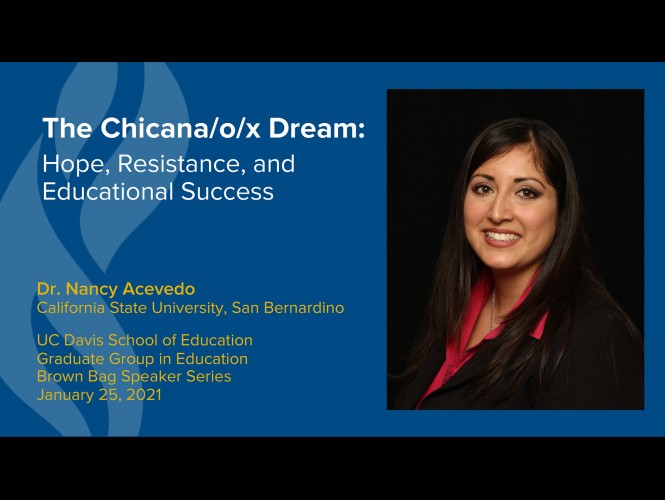 Dr. Nancy Acevedo Presents on ‘The Chicana/o/x Dream’