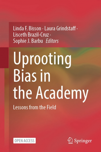 Red academic journal cover that says "Uprooting Bias in the Academy"